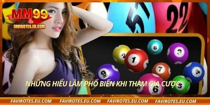 Những hiểu lầm phổ biến khi tham gia cược